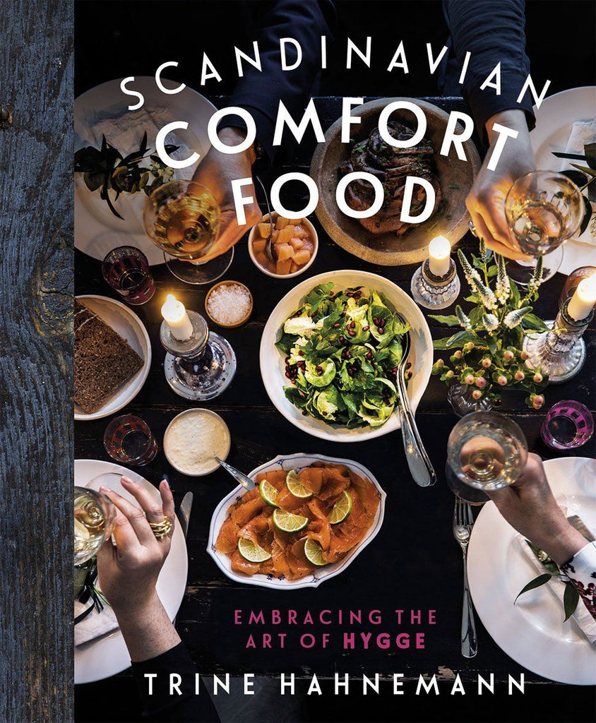 Scandinavian Comfort Food by Trine Hahnemann